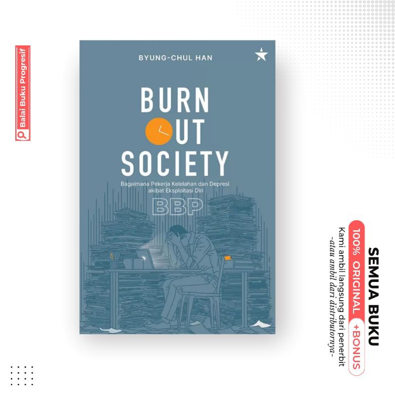 สังคม Burnout: วิธีความเมื่อยล้าและภาวะซึมเศร้าเนื่องจากในตนเอง - Byung-Chul Han