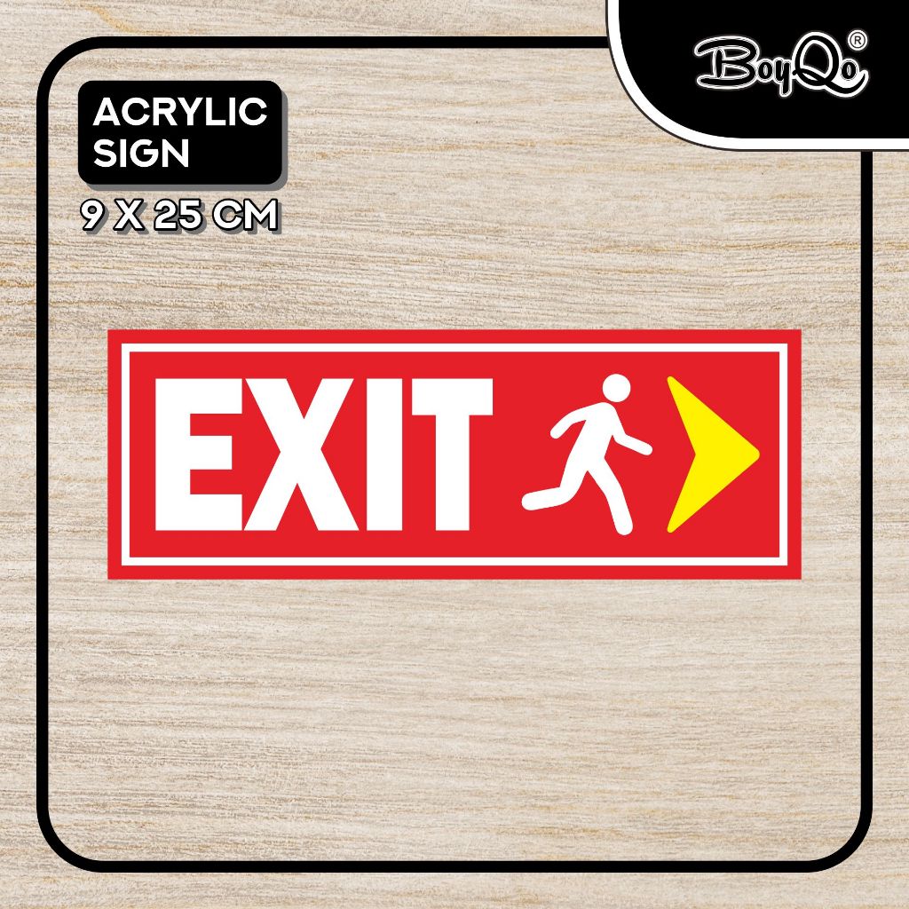 BoyQo Akrilik Tanda Exit Kanan Ukuran 25 x 9 | Perintah, Larangan, Himbuan dari Akrilik