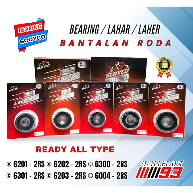 LAHAR LAKER BEARING WHEEL BEARING [ SCOYCO ] 6201 - 2RS, 6300 - 2RS, 6301 - 2RS, 6203 - 2RS, 6004 - 