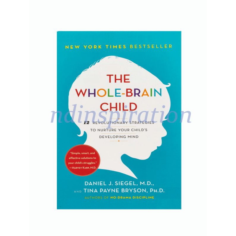 The Whole-Brain Child โดย Daniel J Siegel (อังกฤษ)