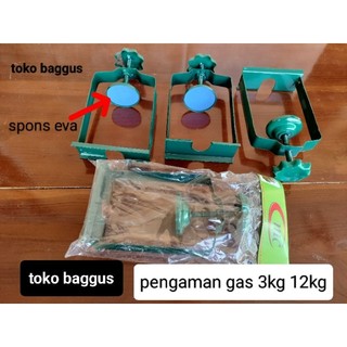 PENGAMAN GAS 3KG DAN 12KG / PENGUNCI REGULATOR / PENJEPIT REGULATOR / MINIMAL PEMBELIAN 2PCS