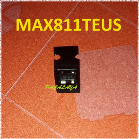 MAX811 MAX811TEUS AQAA APA ARAA SOT-143 MCU IC ของแท้