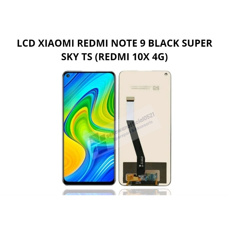 หน้าจอ Lcd สําหรับ XIAOMI REDMI NOTE 9 BLACK SUPER SKY TS (REDMI 10X 4G)