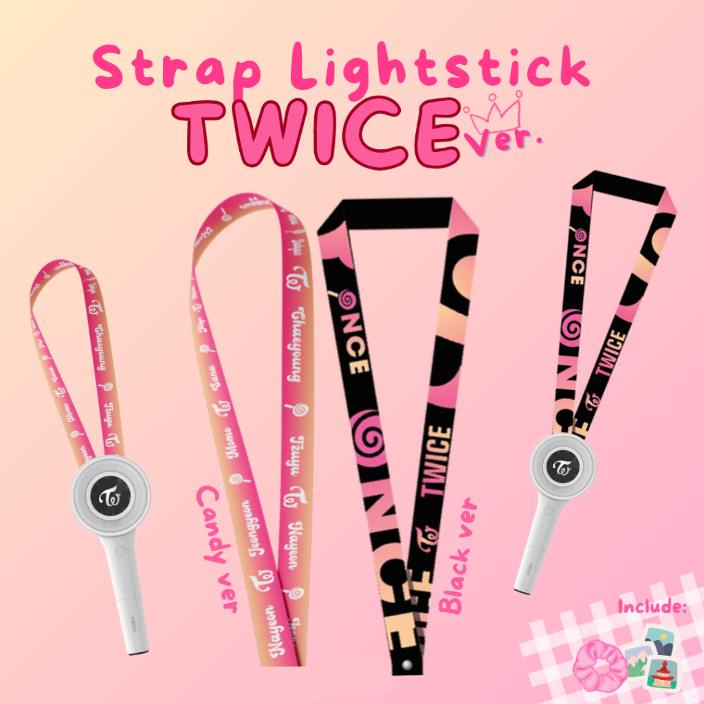 STRAP LIGHTSTICK TWICE ver / ตกแต่ง LS candybong / สายกระเป๋า 2in1 / nayeon jeongyeon momo sana jihy