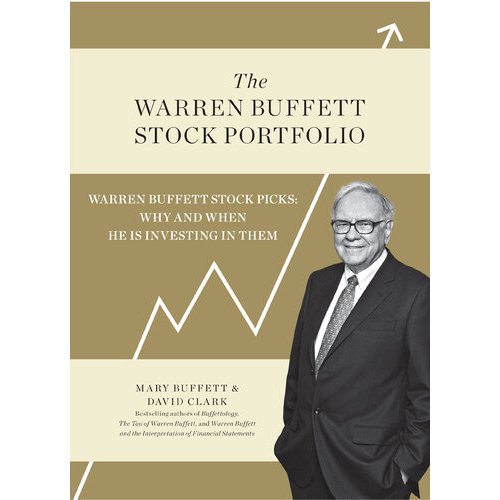 The Warren Buffett Stock Portfolio, Mary Buffett; David Clark