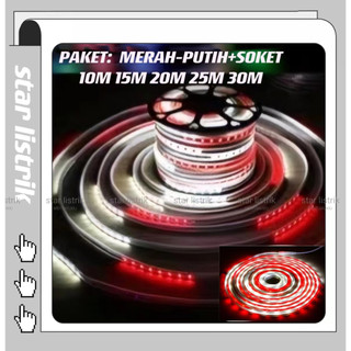 PAKET LED STRIP SELANG MERAH PUTIH 3528 2835 220V + ADAPTOR 10M/15M/20M/25/30M OUTDOOR LED STRIP LAMPU HIAS