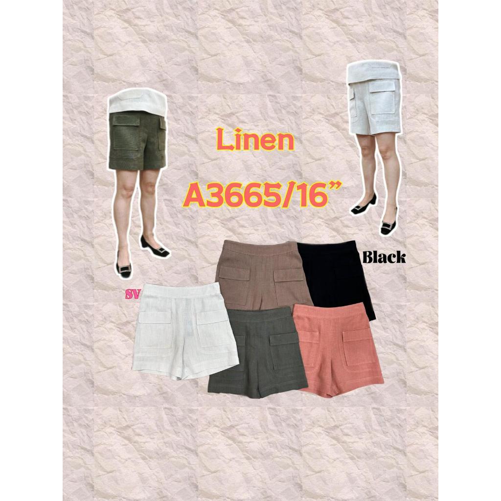 กางเกงขาสั้น LINEN 3665