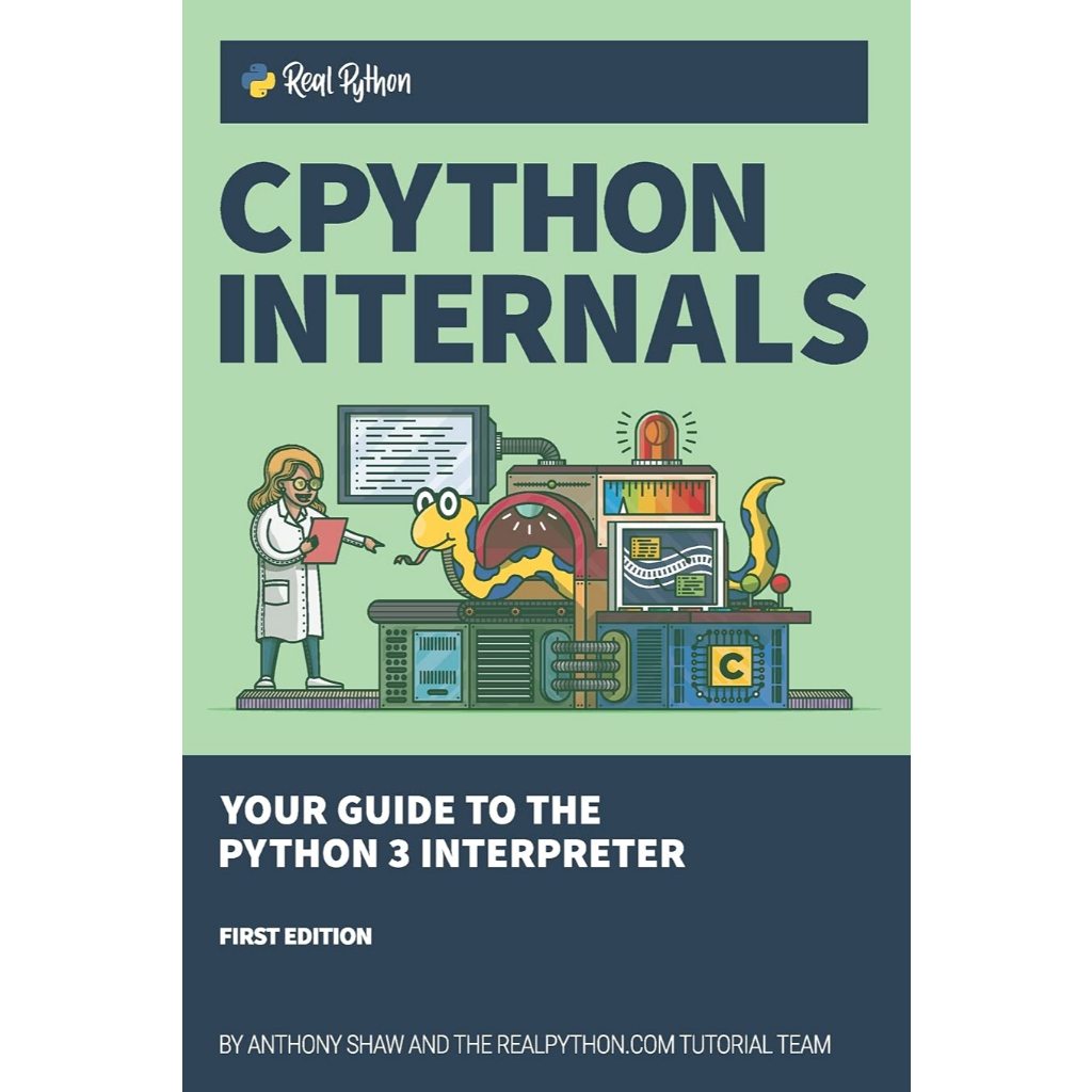 Cpython Internals: คู่มือของคุณสู่ Python 3 Interpreter