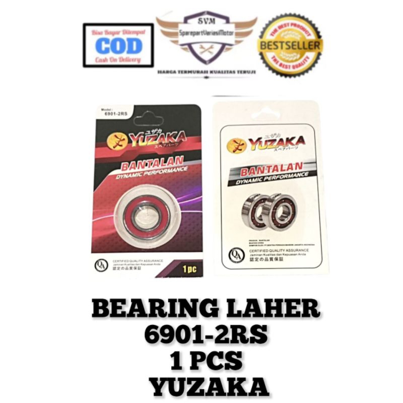 BEARING 6901 2RS LAHER 6901 2RS YUZAKA 1 ชิ้น YUZAKA BEARING GUARANTEEED QUALITY