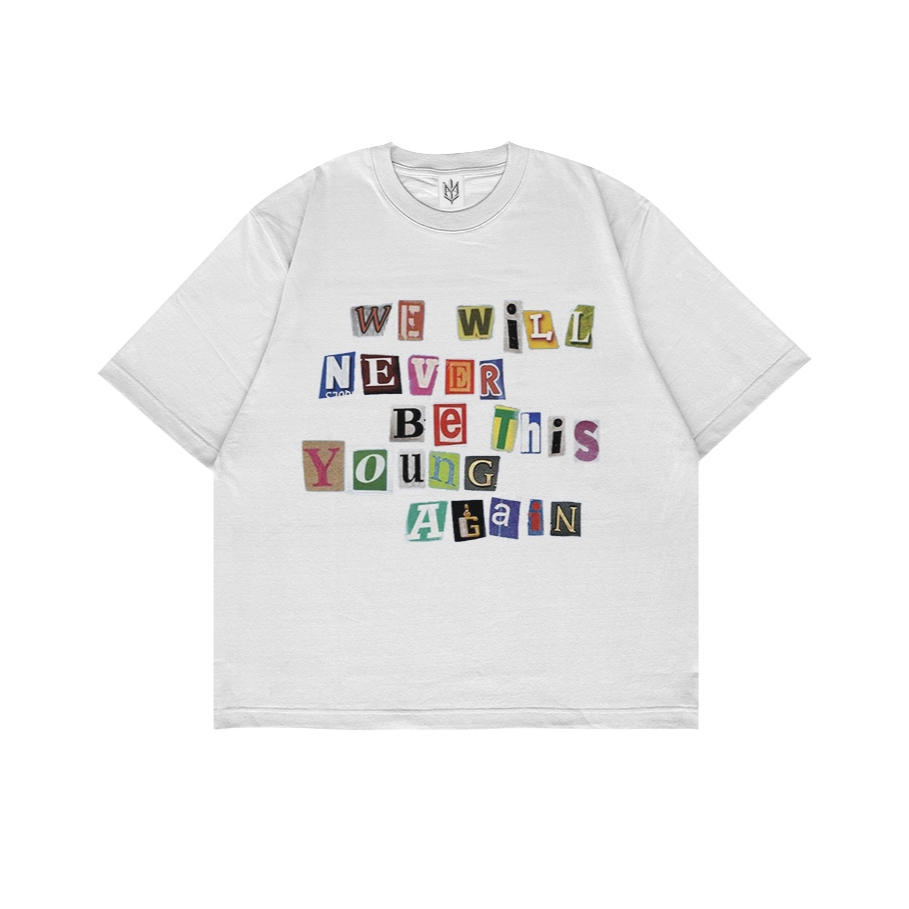 เสื้อยืด WE WILL NEVER BE THIS YOUNG AGAIN | เสื้อยืด OVERSIZE สีขาวสไตล์ Y2K VINTAGE BOOTLEG GRUNGE