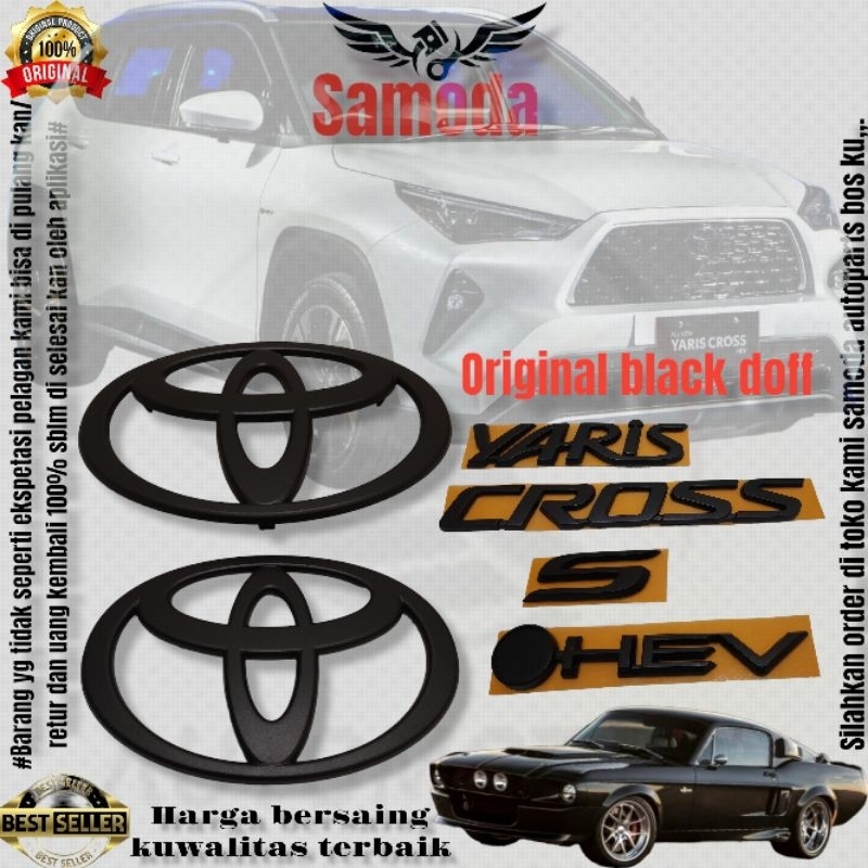 โลโก้ TOYOTA YARIS CROSS CUSTOM BLACK DOFF/SAMODA ดั้งเดิม WRITING EMBLEM.
