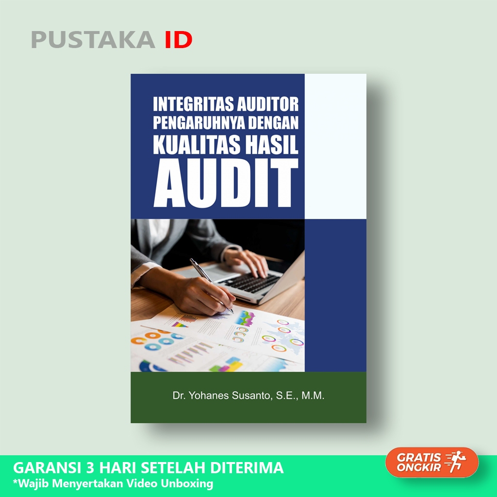 Auditor Integrity integrity พร้อมคุณภาพ Audit - Yohanes Susanto