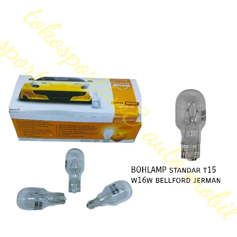 T15 W16W 12V 16W W2 TANCEP BELLFORD GERMANY TWILIGHT BULB