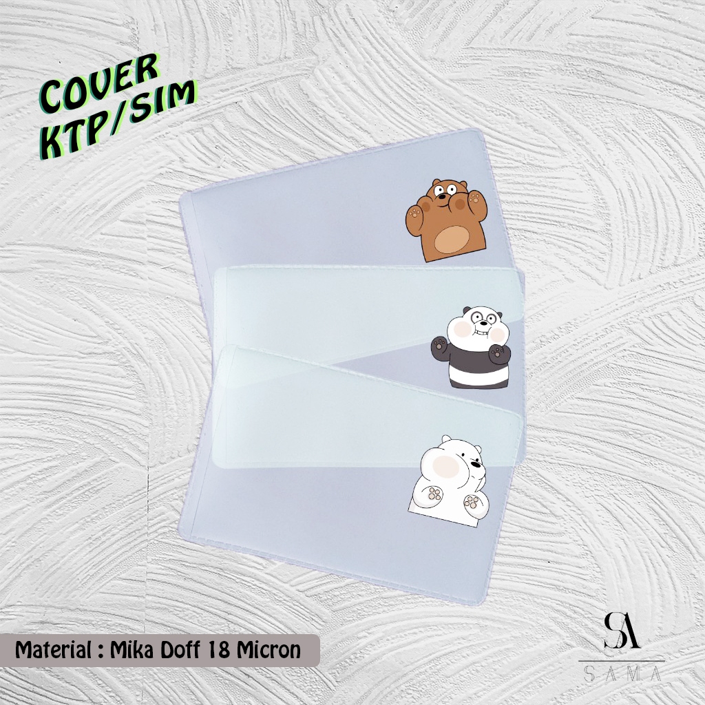 We Bare Bears - Unique Character KTP/SIM Cover- Mica Plastic Cover Grizz Ice Bear Panda Card Protector