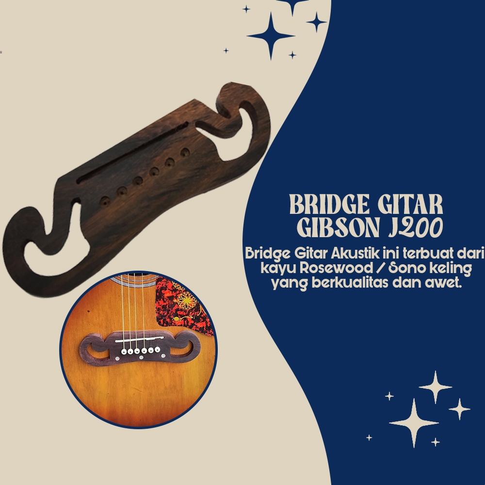 สะพานกีตาร์ Gibson J200