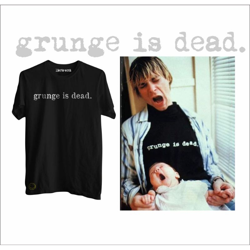 Grunge Is Dead Kurt Cobain Nirvana T-Shirt - Premium Cotton