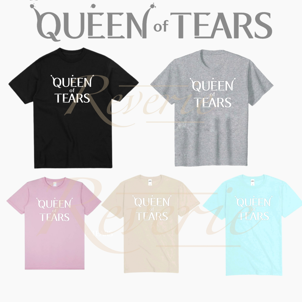 TSHIRT โลโก้ KDRAMA QUEEN OF TEARS KOREAN DRAMA BAEK HYUN WO HONG HAE ใน KIM JI WON KIM SOO HYUN KPO