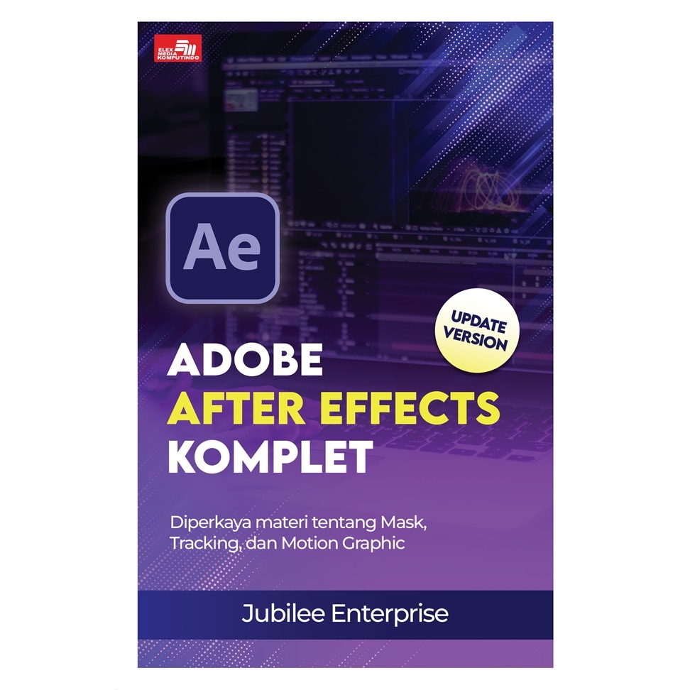 Gramedia Padang - Adobe After Effects Complete (เวอร์ชันอัปเดต)