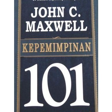 Leadership 101 (Leadership 101) Original - John C Maxwell