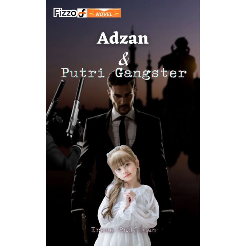 สินค้าอย่างเป็นทางการ นวนิยาย adzan และนักเลงเจ้าหญิง โดย Irene Radjiman