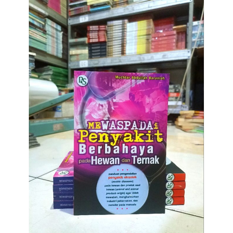 หนังสือ KNOWLEDGE / การจัดการของ DANGEROUS DISEASES ใน ANIMALS และ LIVESTOCK / MUCHTAR ABDULLAH BARA