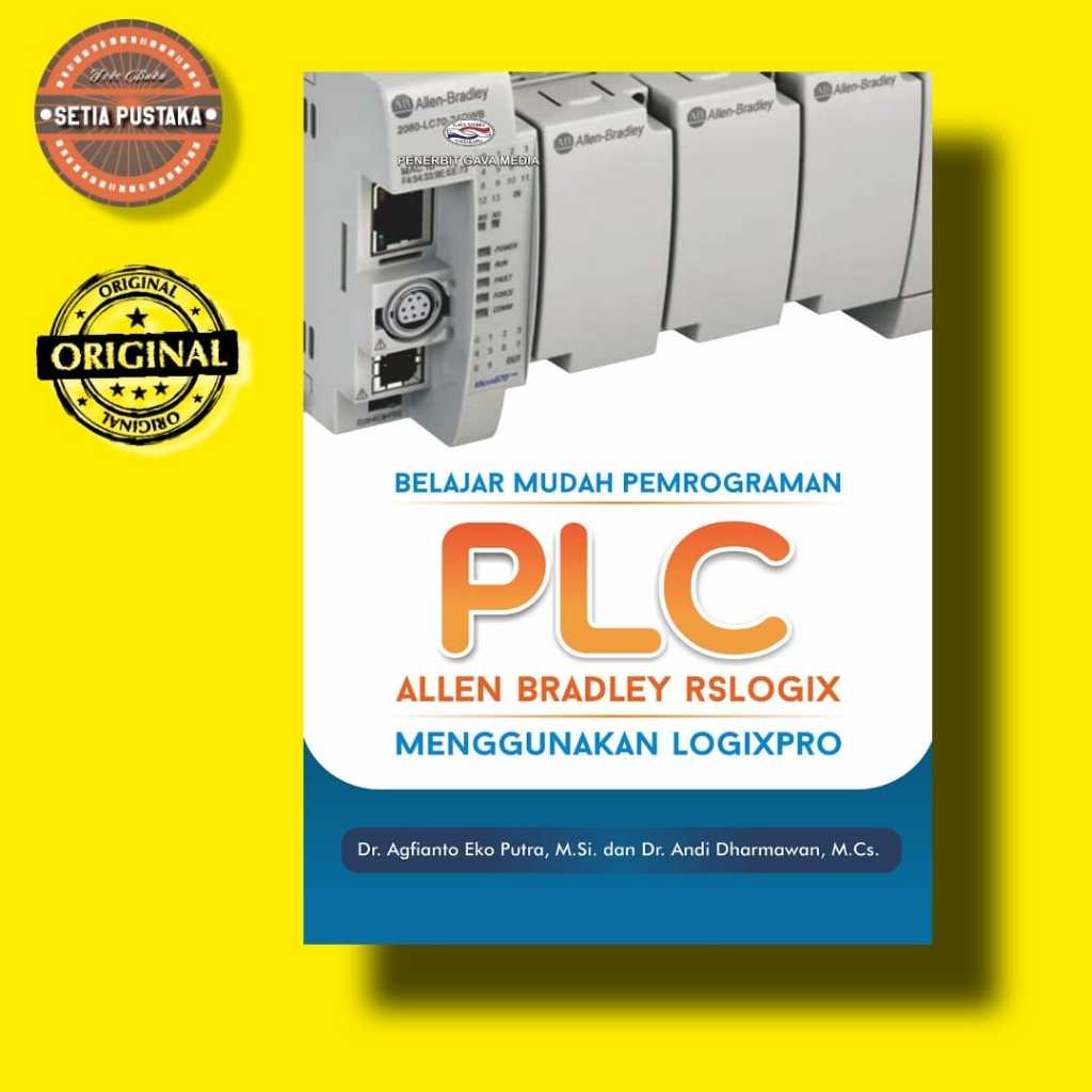 หนังสือการเรียนรู้ง่ายสําหรับการเขียนโปรแกรม Allen Bradley RSLogix PLC โดยใช้ LogixPro - Gava Media