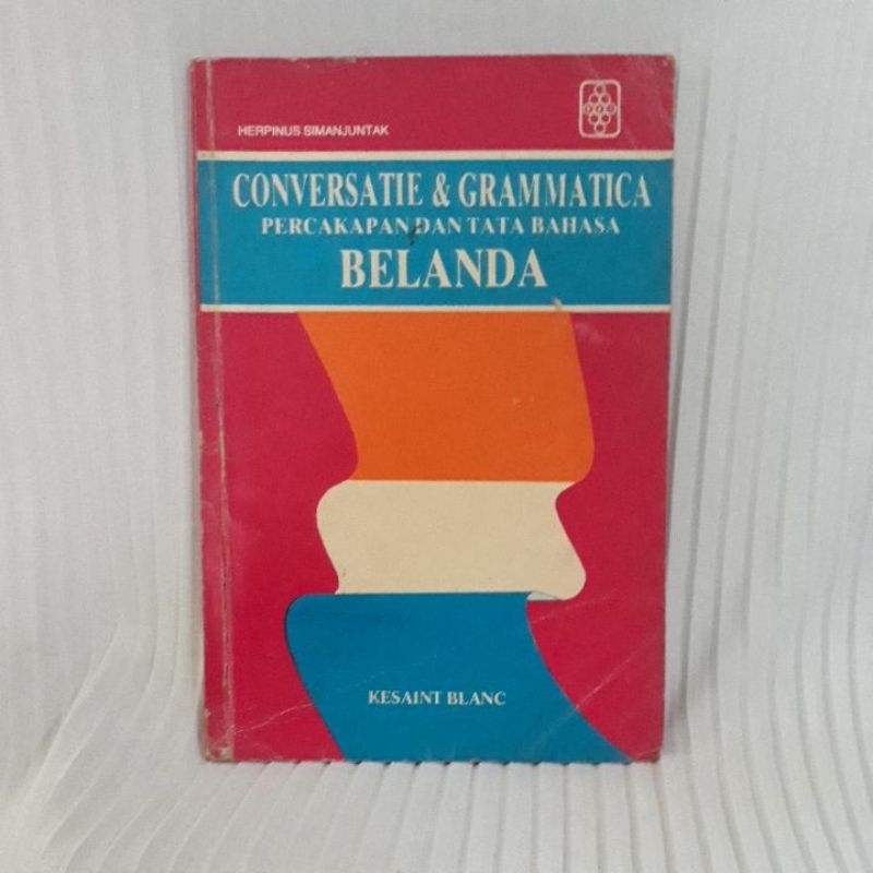 CONVERSATIE & DUTCH GRAMMAR (ASSEMBLING และ GRAMMAR)