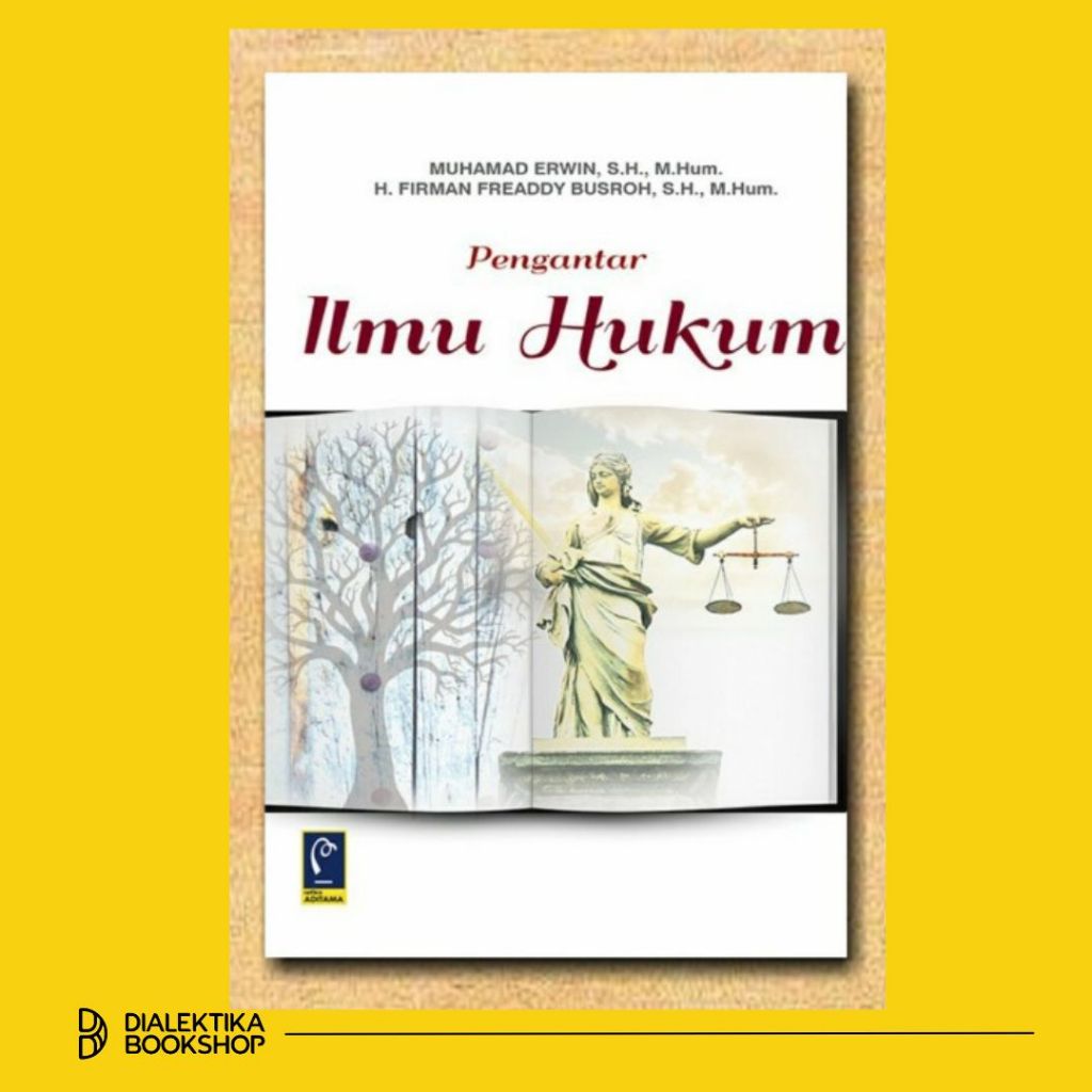 บทนําวิทยาศาสตร์ทางกฎหมาย - Muhammad Erwin - หนังสือกฎหมาย