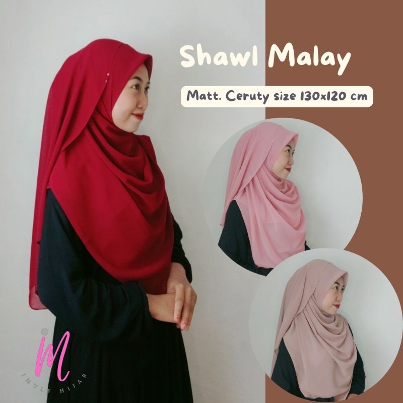 ฮิญาบ อิมัลฟ ❤️ มาเลเซีย SHAWL/ Curve SHAWL/ Oval SHAWL/ Triangle SHAWL/ Malaysian SHAWL/ Premium Pa