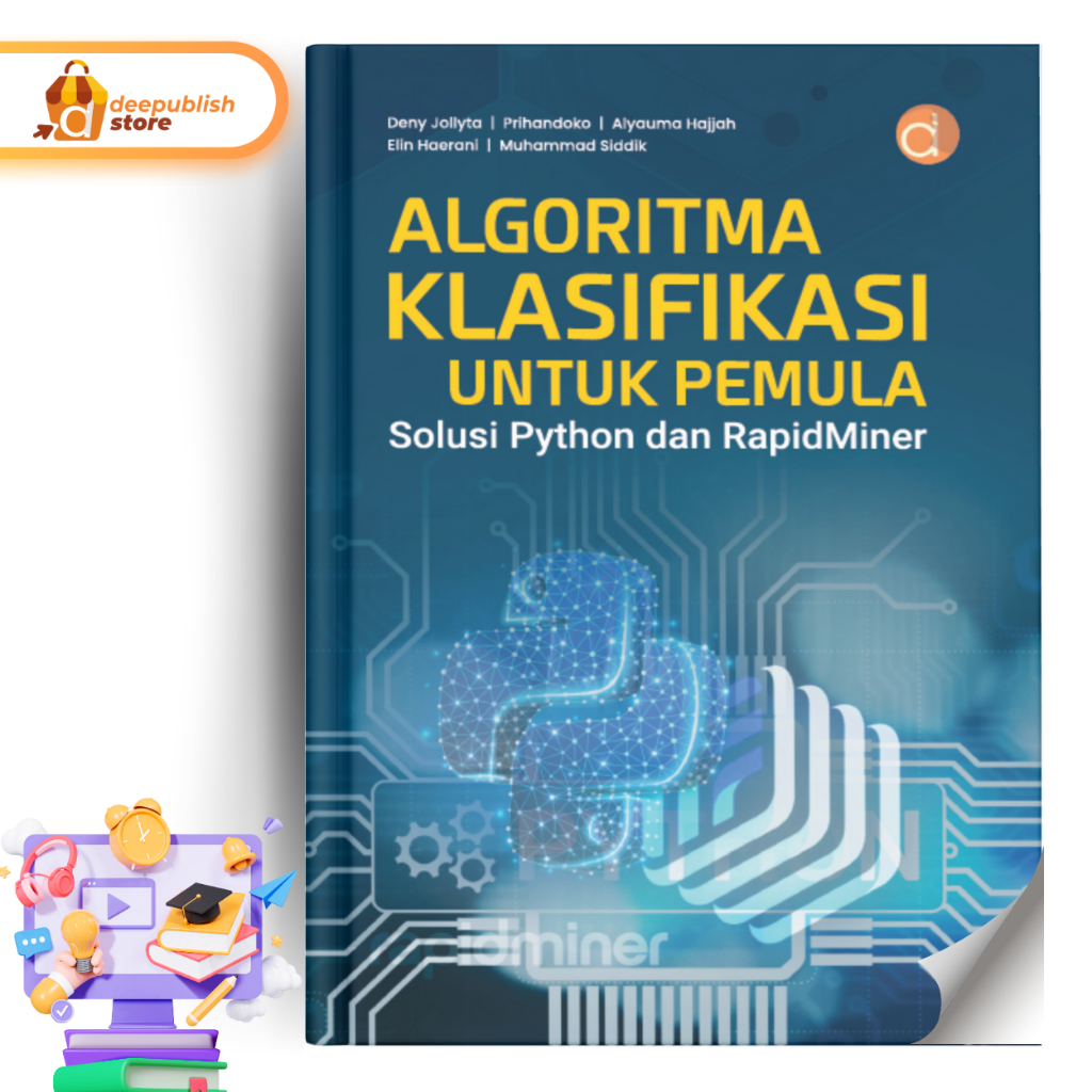 หนังสือ Deepublish - การจําแนกประเภท Algorithm สําหรับผู้เริ่มต้น Python และ RapidMiner Solutions - 