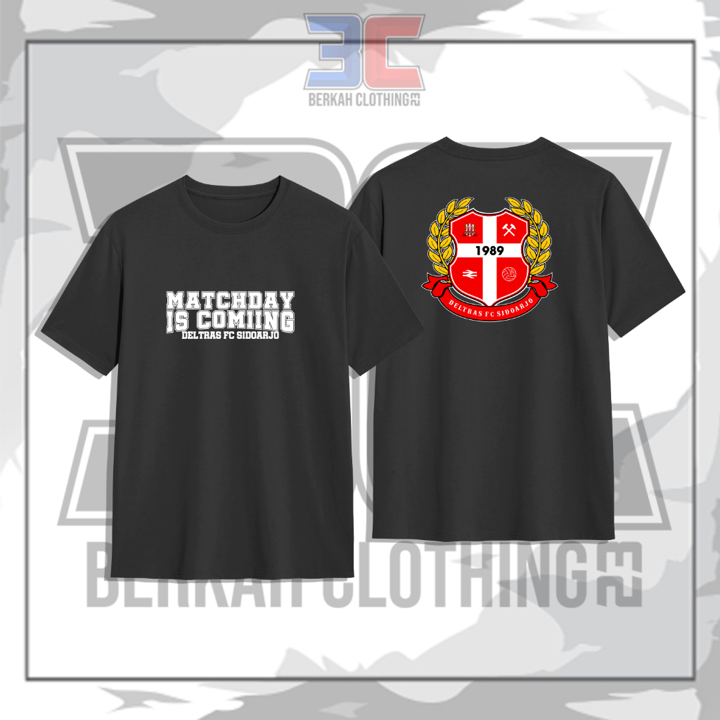 DELTPRAS FC Sidoarjo 1989 Supporter T-Shirt "Match Day Is Coming"