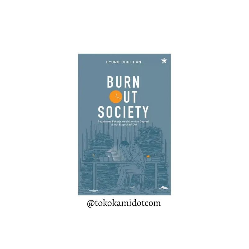 Burn Out Society - Byung Chul Han