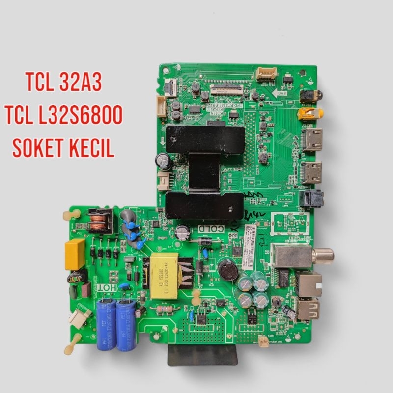 Mesin Mb - เมนบอร์ด - เมนบอร์ด - TCL TV Machine 32A3 - L32S6800 - ANDROID Small Socket