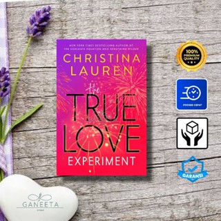 นิยาย The True Love Experiment โดย Christina Lauren เวอร์ชั่นภาษาอังกฤษ