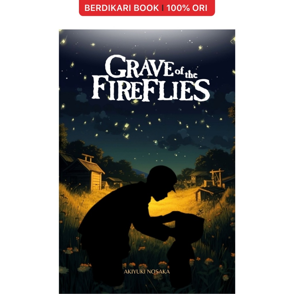 Berdikari - Grave of the Fireflies และเรื่องอื่น ๆ - Olyssee