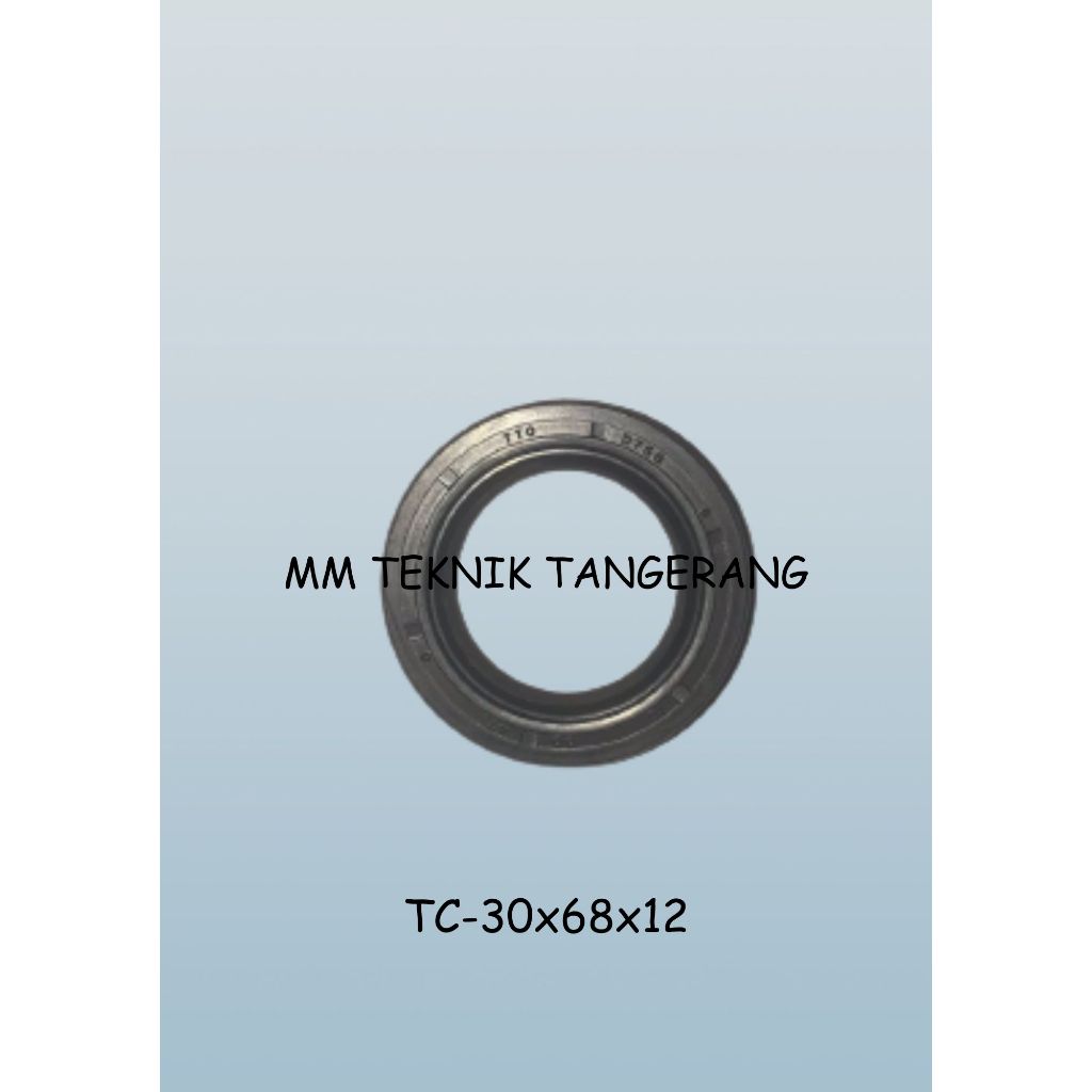 ซีลน้ํามัน TC 30x68x12 30 x 68 x 12 ยาง ซีลน้ํามันโช๊คเบรกเกอร์ 30 68 12