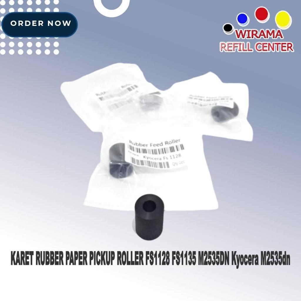ยางกระดาษ PICKUP ROLLER FS 1128 FS 1135 M2535DN Kyocera M2535dn