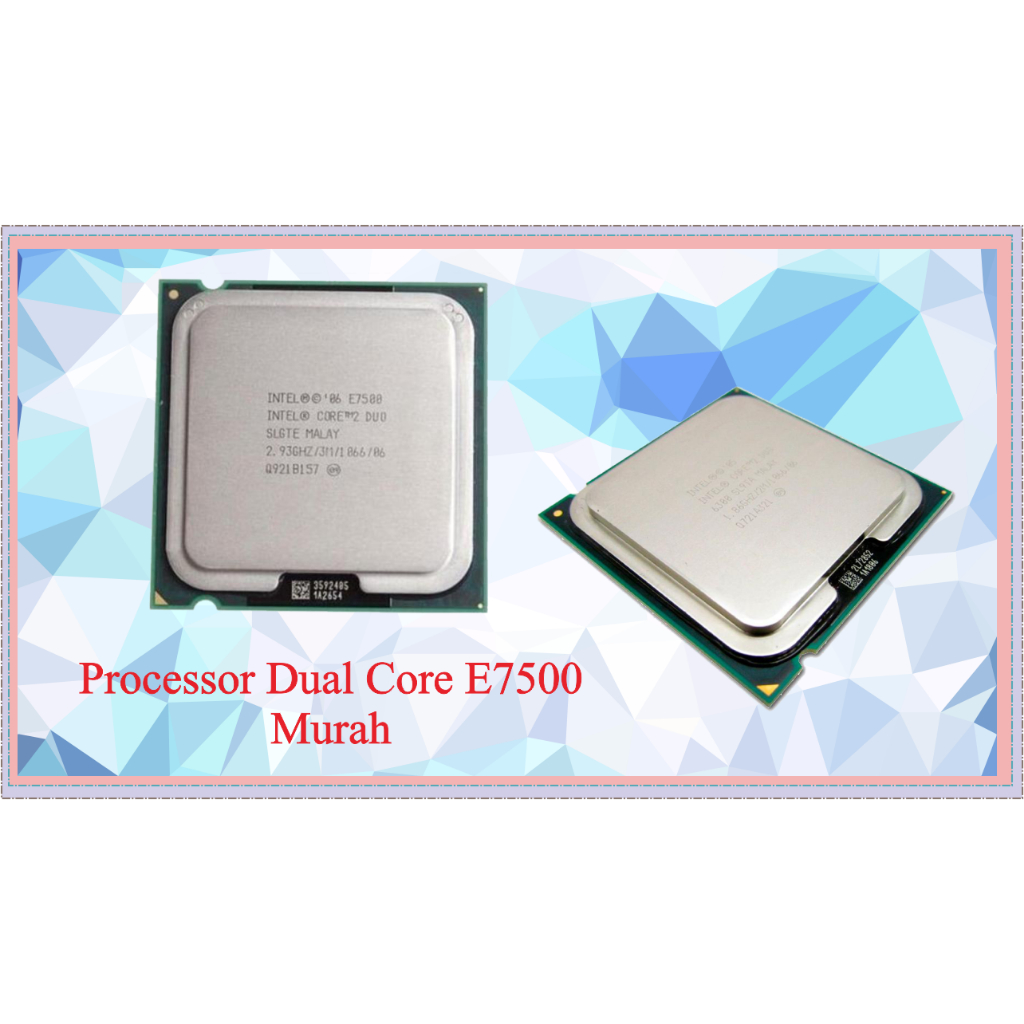 โปรเซสเซอร์ Intel E7500 Mataram