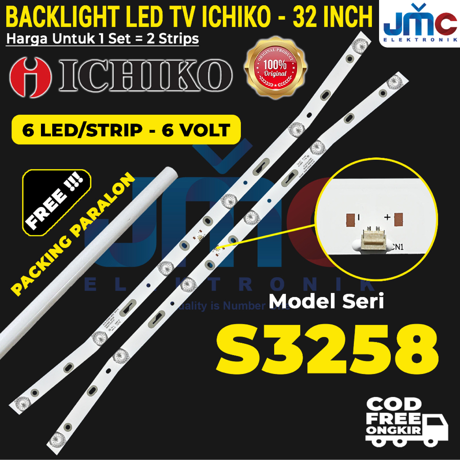 ICHIKO 32 INCH LED TV BACKLIGHT S3258 S3258v2 JS-D-JP3220-061EC / CY32D06-ZC62AG-02