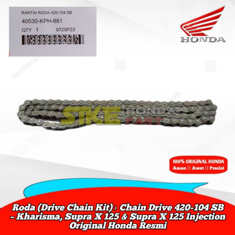40530-KPH-881 โซ่ล้อ (ชุดโซ่ขับ) ขับโซ่ 420-104 SB – Kharisma, Supra X 125 & Supra X 125 ฉีดเดิม Hon