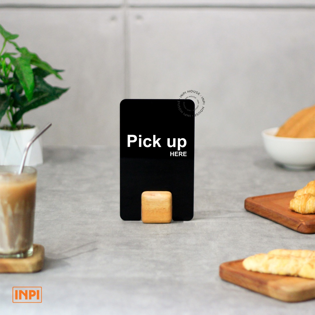 ป้าย Pick Up Here Portrait ไม้อะคริลิค - บ้าน INPI