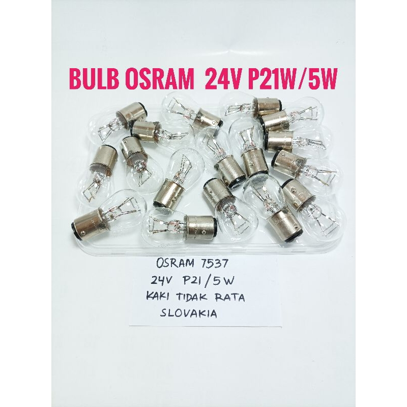 OSRAM 7537 24V P21W/5W หลอดไฟ 24V ยี่ห้อ Osram ขนาดใหญ่คู่