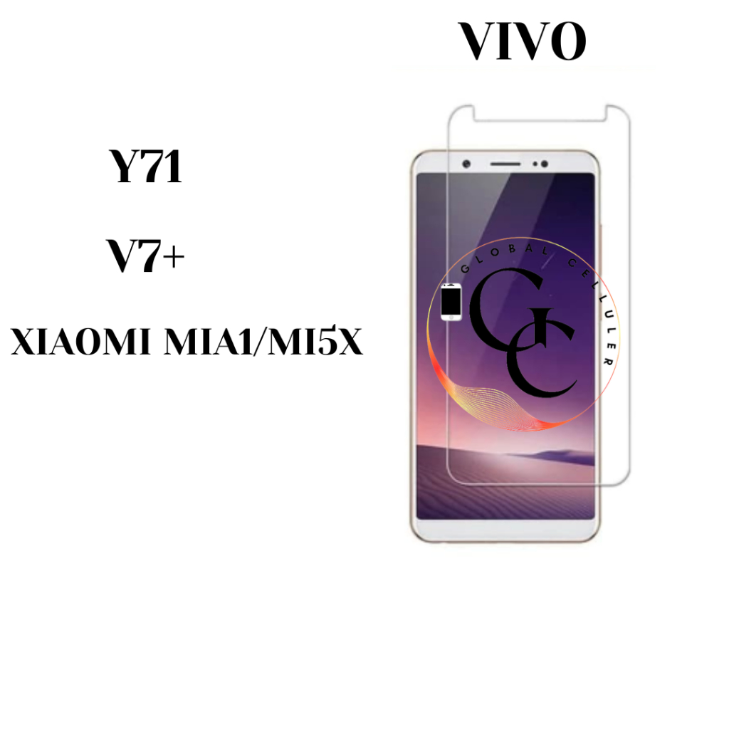 กระจกนิรภัยใส Vivo Y71 V7 + V7 Plus Xiaomi MIA1 MI5X Original ( ป ้ องกันรอยขีดข ่ วนใส )