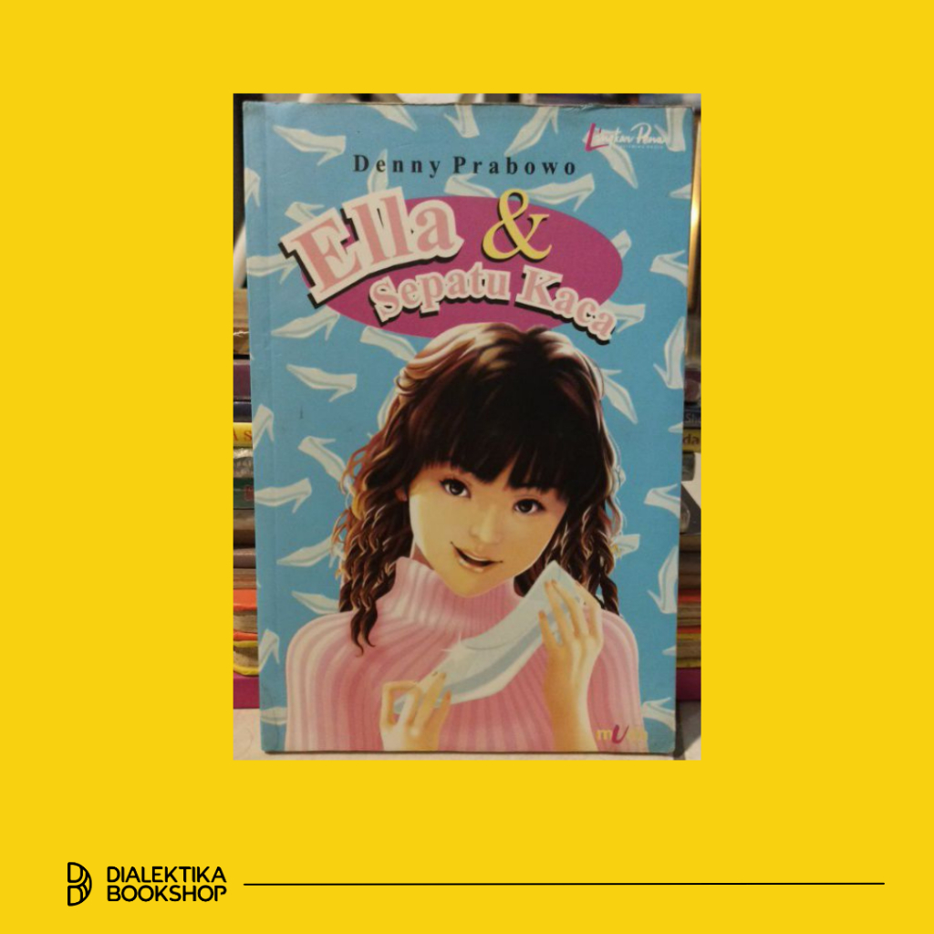 Ella Teen Novel & Glass Shoes - Denny Prabowo - นวนิยายต้นฉบับ
