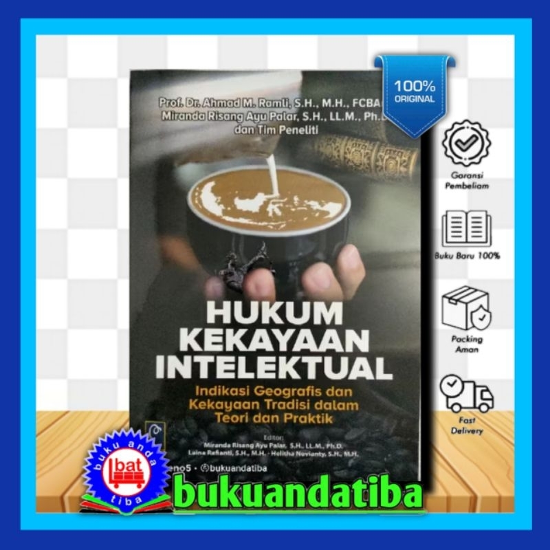 INTELLECTUAL PROPERTY LAW BOOK - ศ. ดร. อั้ม ม. Ramli, SH, MH, FCBArb.