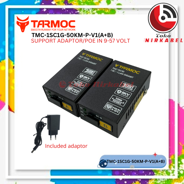 Tarmoc TMC-1SC1G-50KM-P-V1 | สวิตช์แปลงสื่อ 1FO 1LAN / 1 FO 1 LAN Gigabit POE IN 9-57 โวลต์ | 1SC 1L