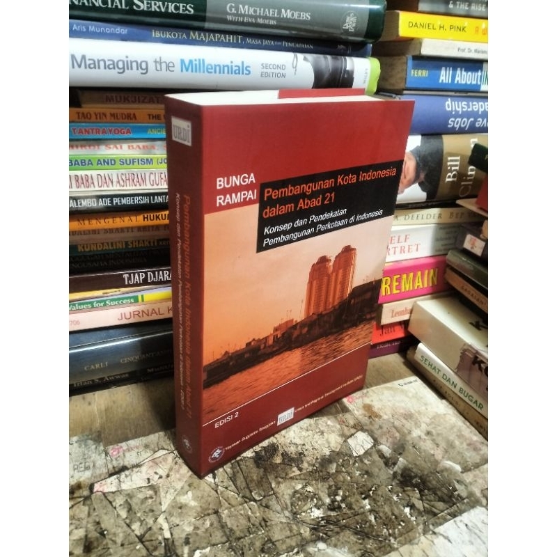 Anthology of INDONESIAN CITY DEVELOPMENT IN THE CENTURY 21st