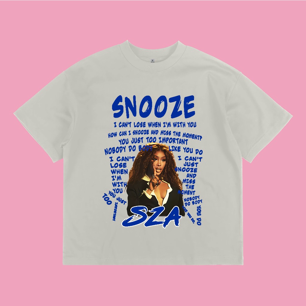 Boxy Tee Sza Snooze Style เสื้อยืด Oversize Tee