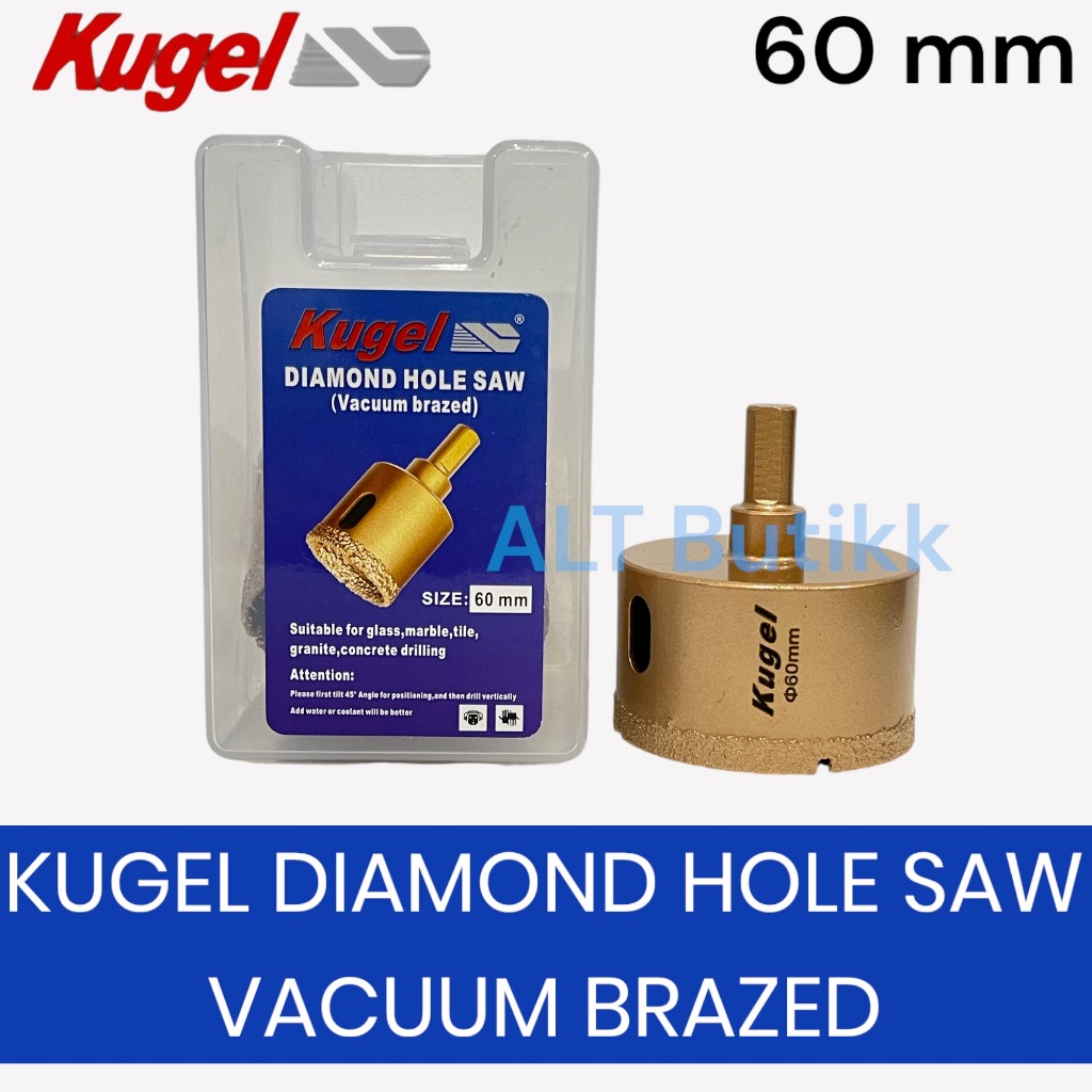 MATA KUGEL DIAMOND HOLE SAW 60 MM - VACUUM BRAZED | GLASS - GRANITE - MARBLE - CERAMIC - ดอกเจาะข้อ 