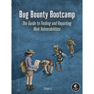 Bug Bounty Bootcamp: The Guide to Finding and Reporting ช่องโหว่เว็บ